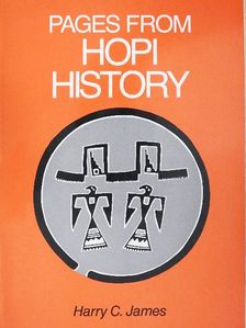 Harry C. James - Pages from Hopi History [antikvár]