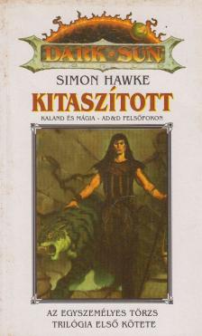 Hawke, Simon - Kitaszított [antikvár]