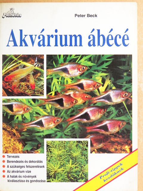 Peter Beck - Akvárium ábécé [antikvár]