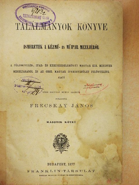 Frecskay János - Találmányok könyve II. (rossz állapotú) [antikvár]