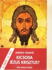 Angelo Viganó - Kicsoda Jézus Krisztus? [antikvár]