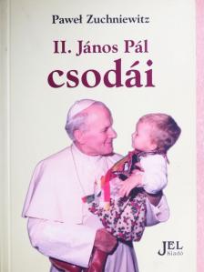 Kuminetz Géza - II. János Pál csodái [antikvár]