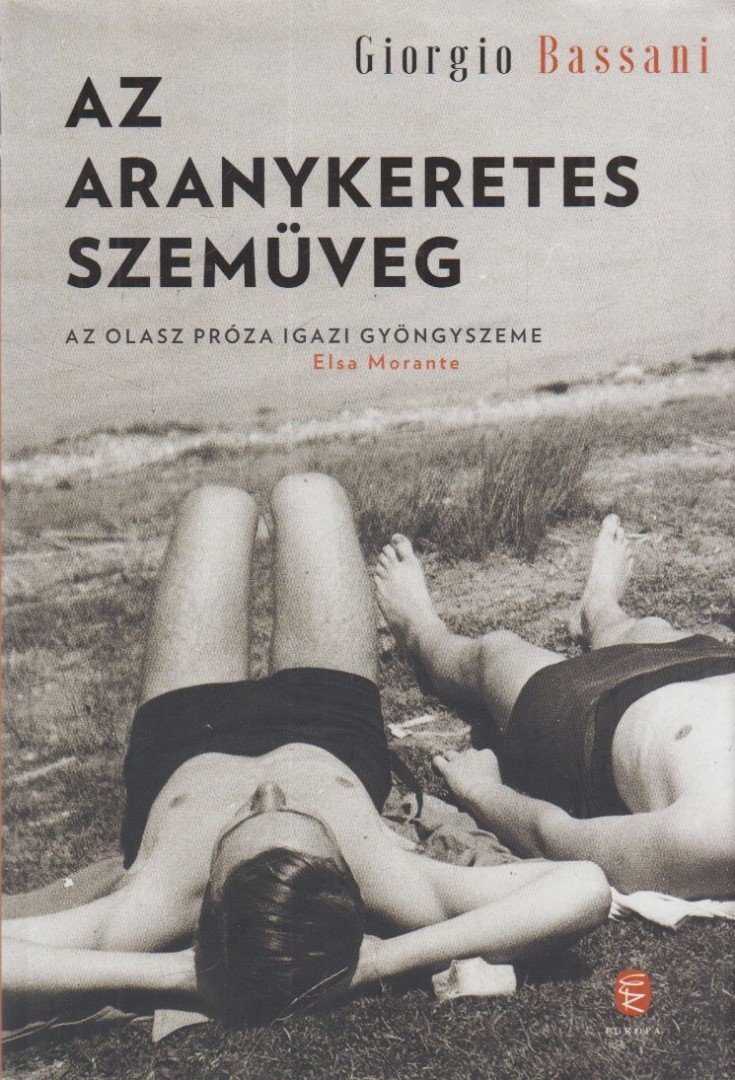 GIORGIO BASSANI - Az aranykeretes szemüveg [antikvár]