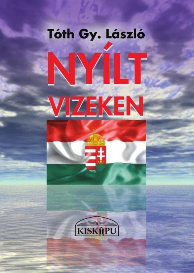 Tóth Gy. László - Nyílt vízeken [antikvár]