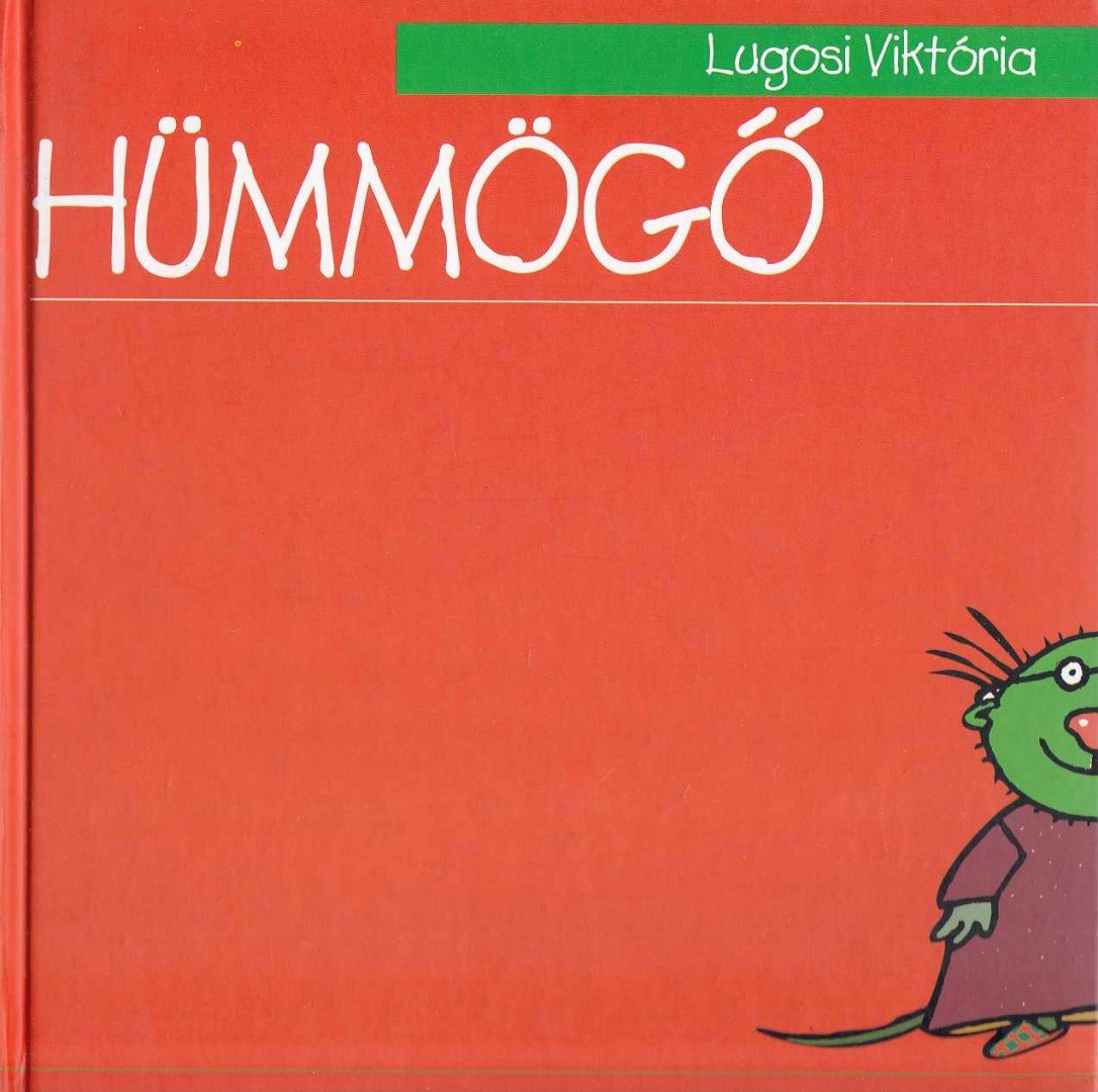 Lugosi Viktória - Hümmögő [antikvár]