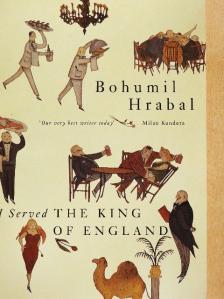 Bohumil Hrabal - I Served the King of England [antikvár]