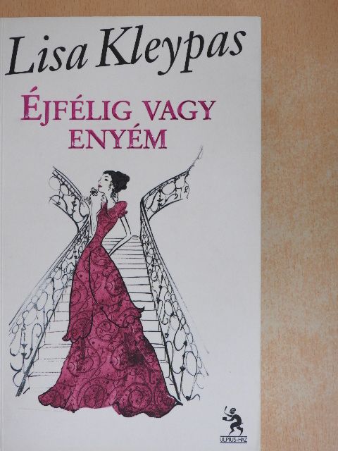 Lisa Kleypas - Éjfélig vagy enyém [antikvár]