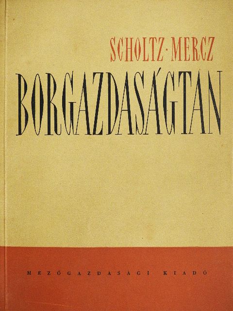 Dr. Mercz Árpád - Borgazdaságtan [antikvár]