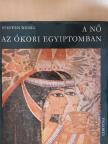 Steffen Wenig - A nő az ókori Egyiptomban [antikvár]