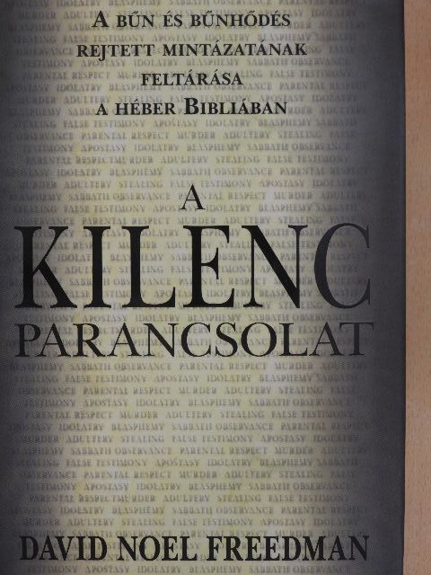 David Noel Freedman - A kilenc parancsolat [antikvár]