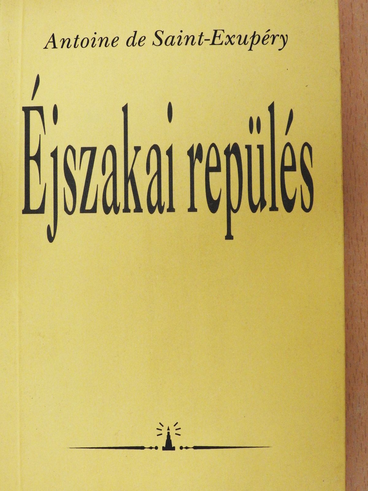 Antoine de Saint-Exupéry - Éjszakai repülés [antikvár]