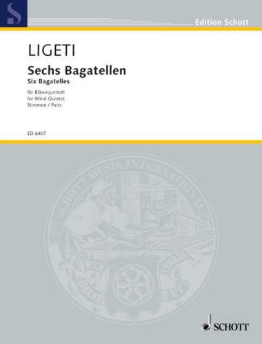 LIGETI - SECHS BATAGELLEN FÜR BLAESERQUINTETT