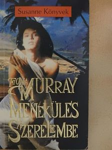 Fiona Murray - Menekülés a szerelembe [antikvár]