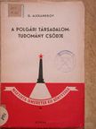 G. Alexandrov - A polgári társadalomtudomány csődje [antikvár]