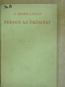 G. Szabó László - Perben az örömért [antikvár]