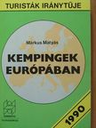 Márkus Mátyás - Kempingek Európában [antikvár]
