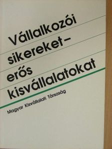 Jaap Docter - Vállalkozói sikereket - erős kisvállalatokat [antikvár]