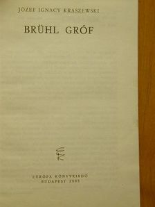Józef Ignacy Kraszewski - Brühl gróf [antikvár]