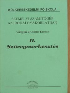Völgyiné dr. Szűcs Emőke - Szövegszerkesztés [antikvár]
