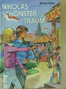 Bärbel Haller - Nikolas schönster Traum [antikvár]