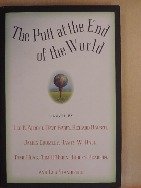 Dave Barry - The Putt at the End of the World [antikvár]