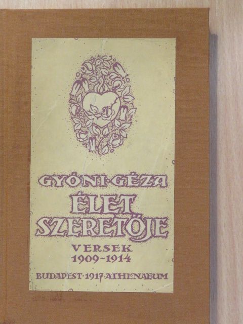 Gyóni Géza - Élet szeretője [antikvár]
