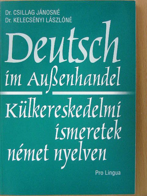 Dr. Csillag Jánosné - Deutsch im Aussenhandel [antikvár]
