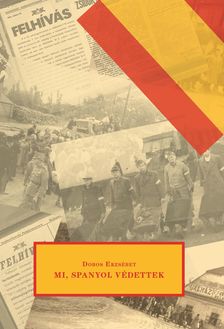 Dobos Erzsébet - Mi, spanyol védettek