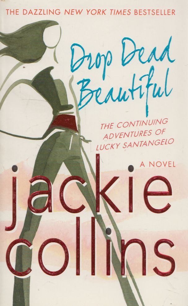 Jackie Collins - Drop Dead Beautiful [antikvár]