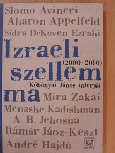A. B. Jehosua - Izraeli szellem ma (2000-2010) [antikvár]