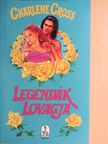 Charlene Cross - Legendák lovagja [antikvár]