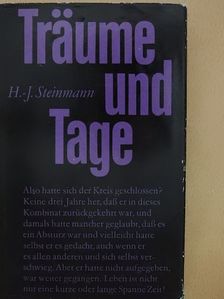 Hans-Jürgen Steinmann - Träume und Tage [antikvár]