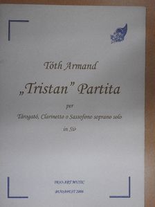 Tóth Armand - "Tristan" Partita [antikvár]