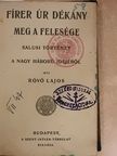 Dr. Sissovics Miklós - Fírer úr dékány meg a felesége/A sertés tenyésztése és hizlalása/Az esőről/Melyek a polgár kötelességei?/A szociáldemokrácia tükre/Hogyan neveljük gyermekeinket?/Nagy ördög a pálinka [antikvár]