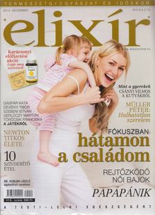 Dr. Nagy Róbert (főszerk.) - Elixír Magazin 2014. december [antikvár]