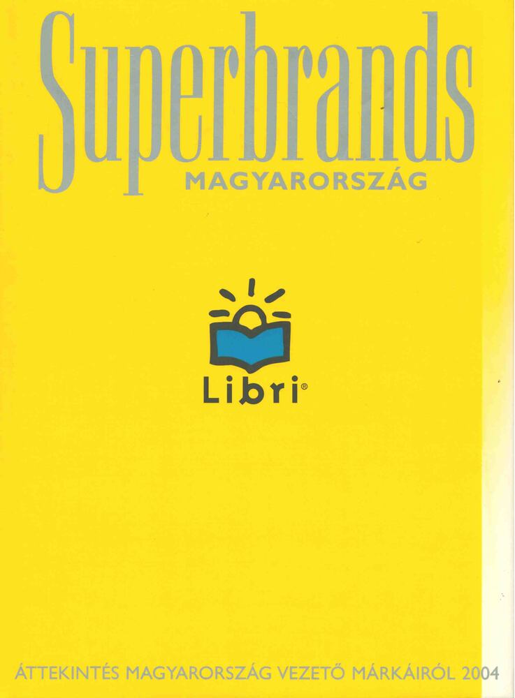ÚJVÁRI MIKLÓS - Superbrands Magyarország 2004 [antikvár]