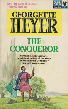 Georgette Heyer - The Conqueror [antikvár]
