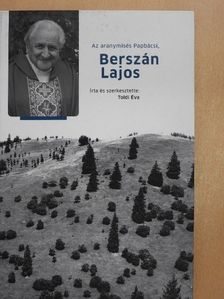 Toldi Éva - Az aranymisés Papbácsi, Berszán Lajos [antikvár]