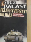 Greg Palast - Felfegyverzett diliház [antikvár]