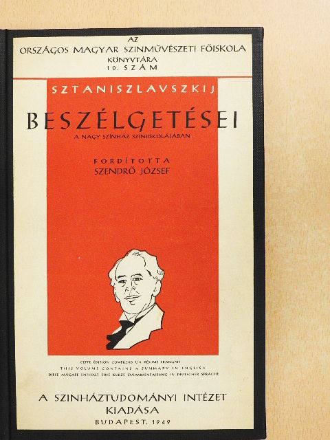 Antanrova K. E. - Sztaniszlavszkij beszélgetései a Nagy Színház színiiskolájában [antikvár]