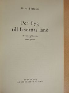 Hans Bertram - Per flyg till fasornas land [antikvár]