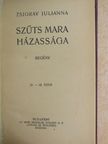 Zsigray Julianna - Szűts Mara házassága [antikvár]