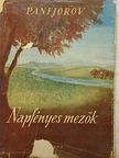 I. F. Panfjorov - Napfényes mezők [antikvár]