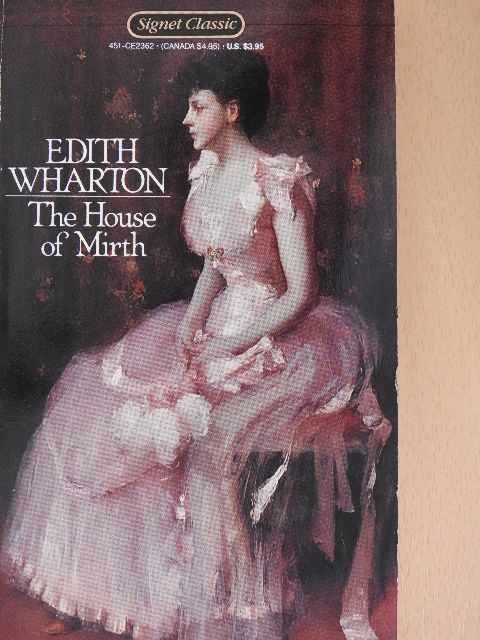 Edith Wharton - The House of Mirth [antikvár]
