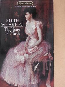 Edith Wharton - The House of Mirth [antikvár]
