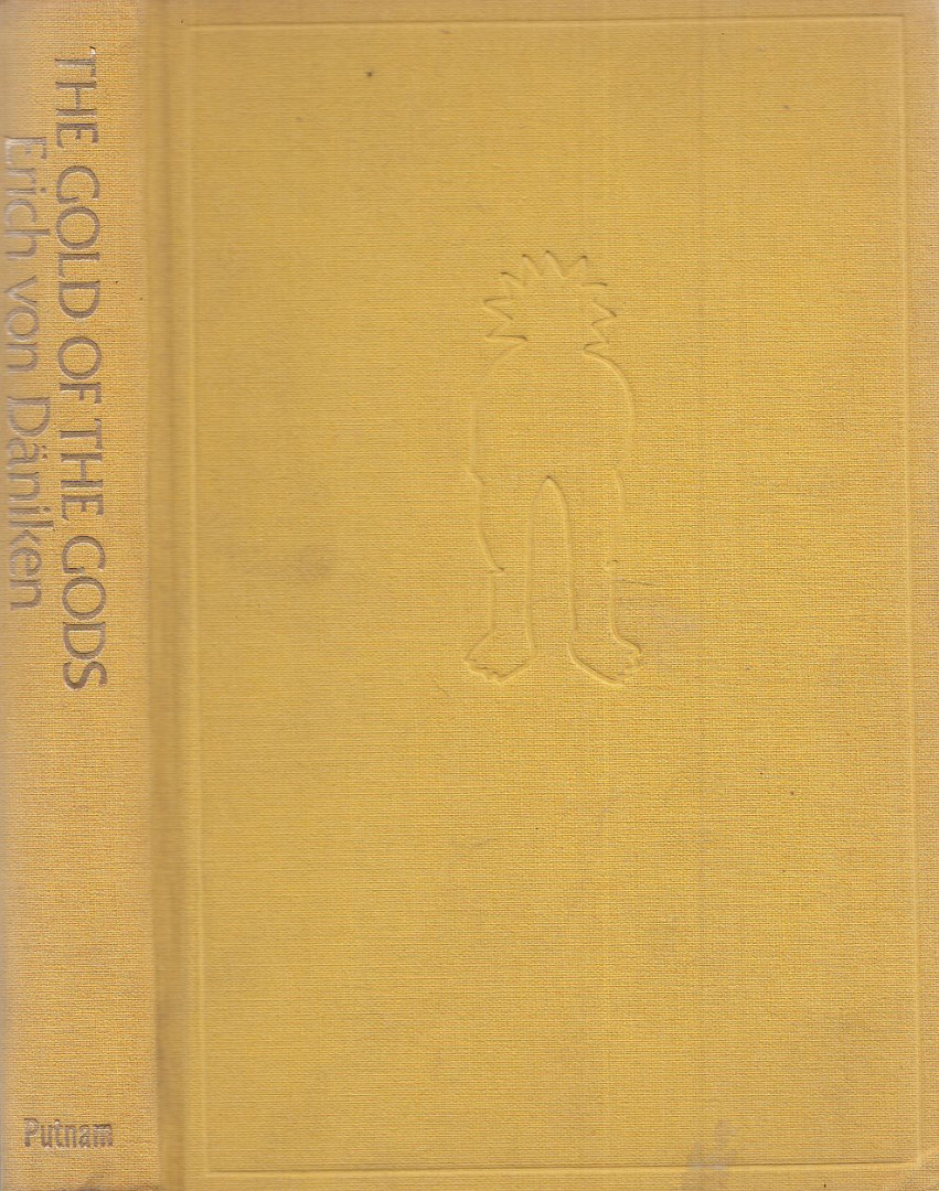 Erich von Däniken - The Gold of the Gods [antikvár]