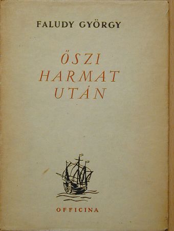 Faludy György - Őszi harmat után [antikvár]