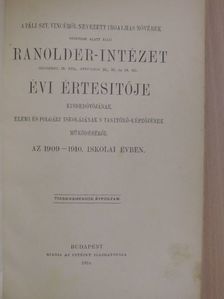 Dr. Magdics Ignác - Ranolder-Intézet évi Értesitője az 1909-1910. iskolai évben [antikvár]
