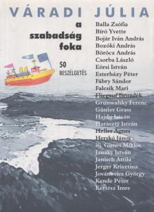 VÁRADI JÚLIA - A szabadság foka [antikvár]