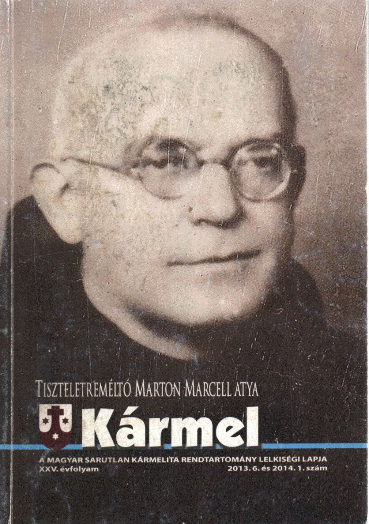 Béri László Renátó - Kármel 2013. 6 és 2014. 1. szám XXV. évfolyam [antikvár]